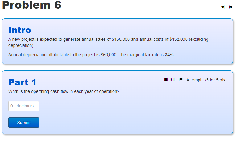  Problem Intro A new project is expected to generate annual sales