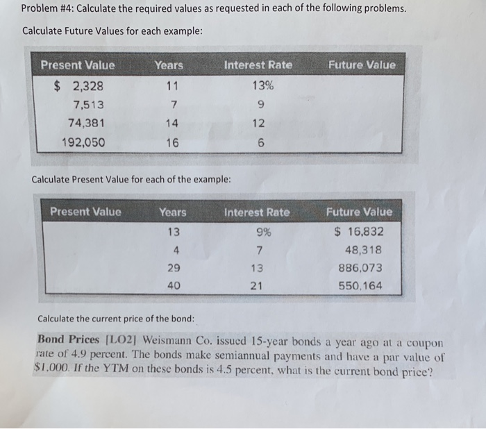  Problem #4: Calculate the required values as requested in each of