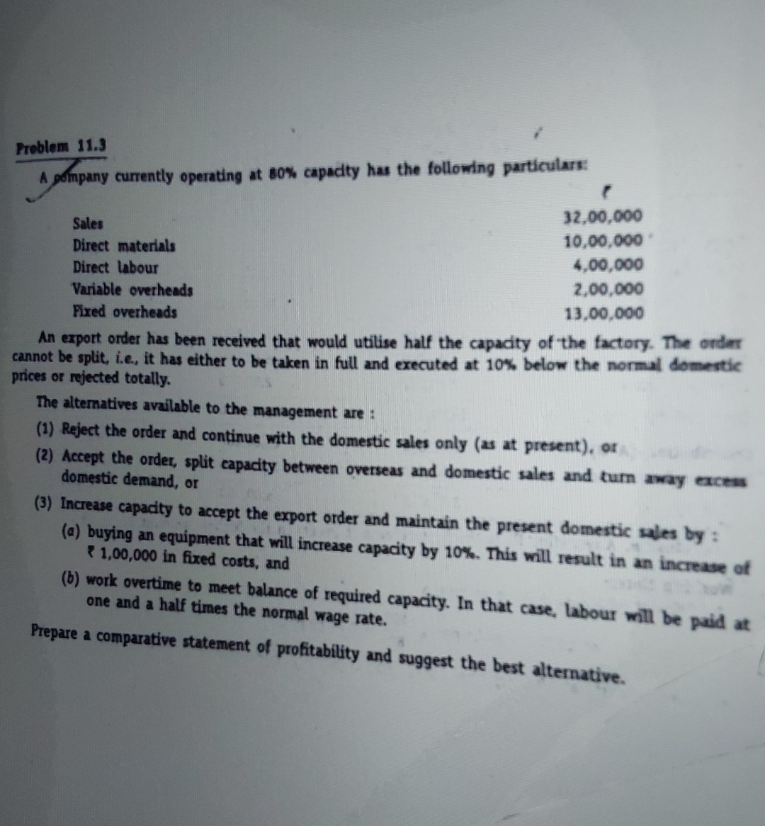  Problem 11.3 A polmpany currently operating at 80% capacity has the
