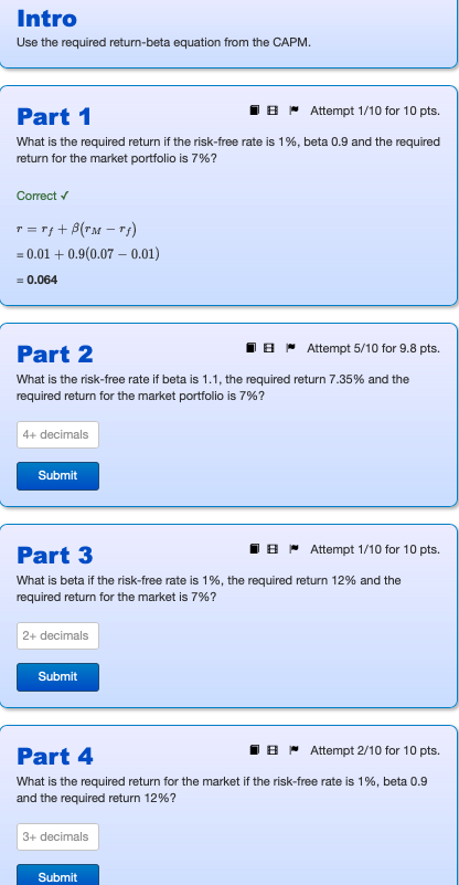Intro Use the required return-beta equation from the CAPM. TB Attempt