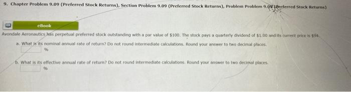  9. Chapter Problem 9.09 (Preferred Stock Returns), Section Problem 9.09 (Preferred