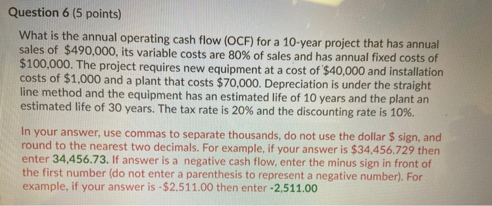  please show work on how you got this answer Question 6