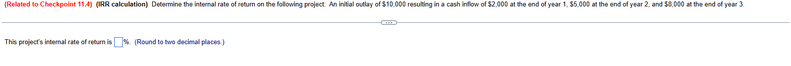  This project's internal rate of return is , b.(Round to two