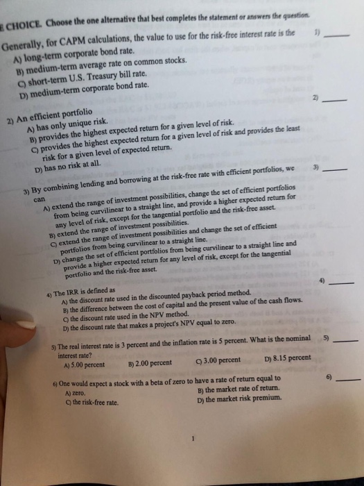  CHOICE. Choose the one alternative that best completes the statement or