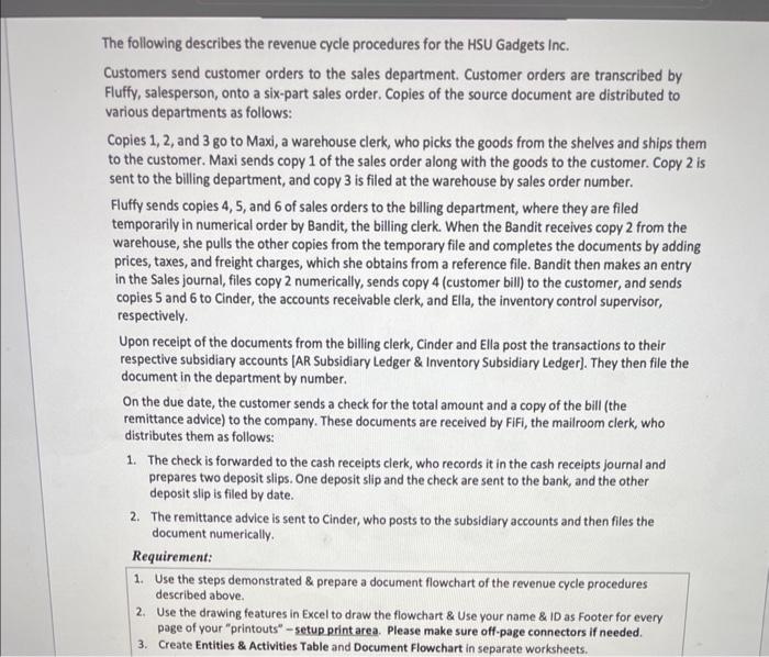 create a document flowchart The following describes the revenue cycle procedures for