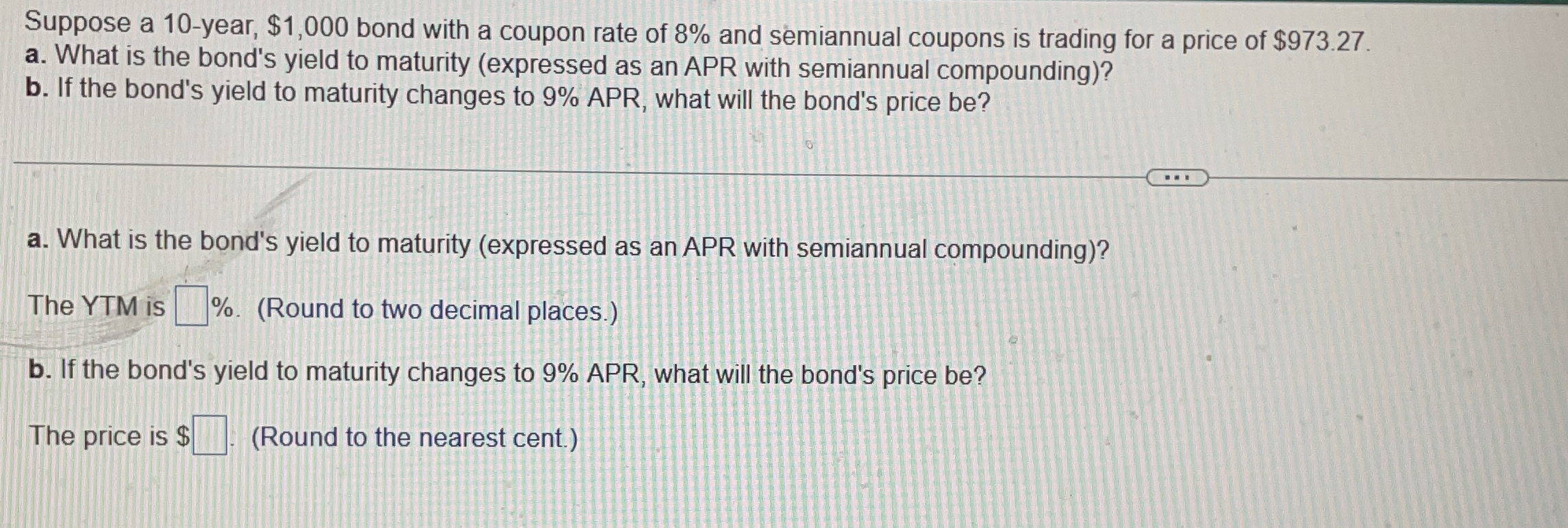  Suppose a 10-year, $1,000 bond with a coupon rate of 8%