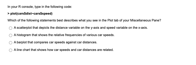 in the following code: > plot(cars$dist-cars$speed, ylab = "Braking Distances, in Feet")