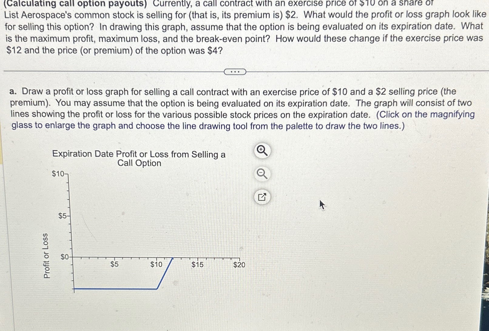  (Calculating call option payouts) Currently, a call contract with an exercise