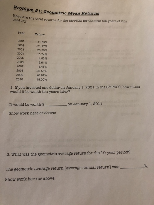  all one question please help with all Problem #1: Geometric Mean