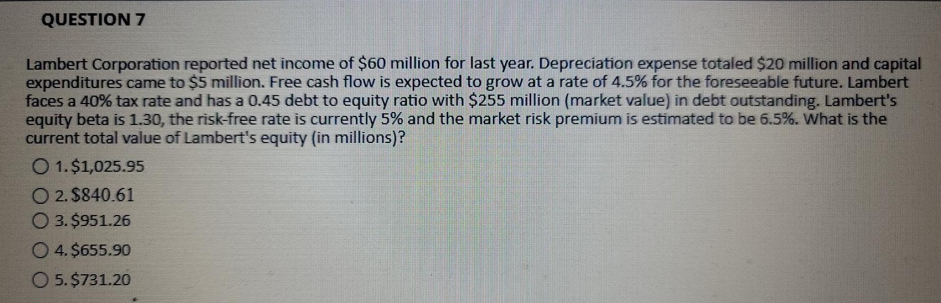 Please reply without details, just tell me the correct answer QUESTION 7