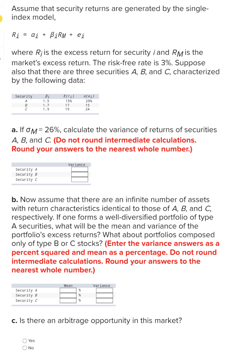 Assume that security returns are generated by the single- index model,