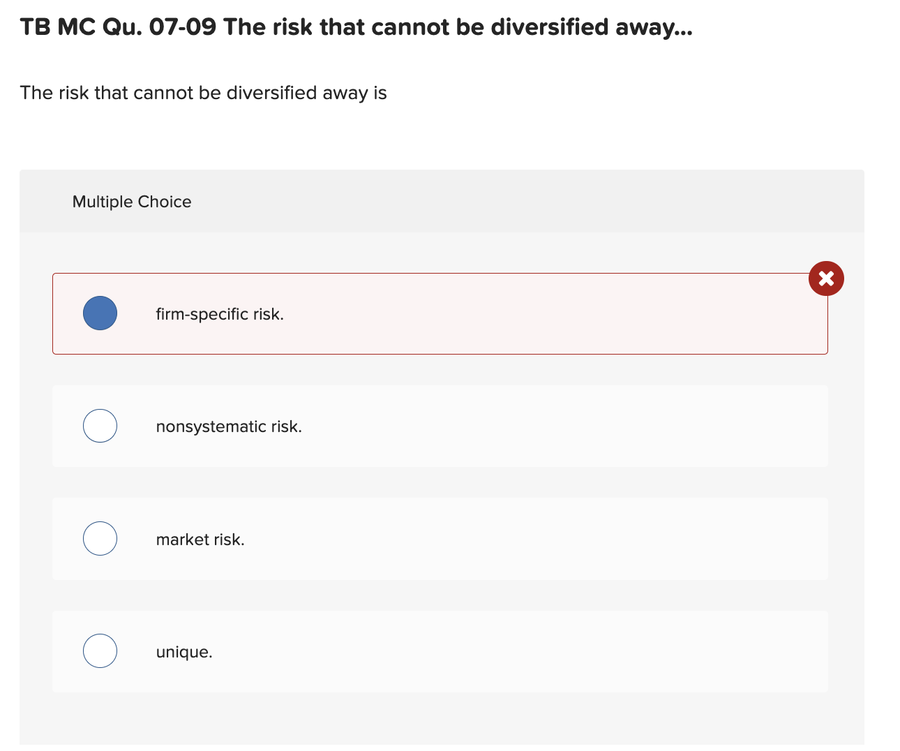  TB MC Qu.07-09 The risk that cannot be diversified away... The