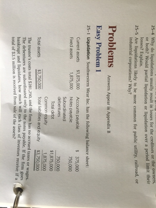  25-4 Why do liquidations usually result in losses for the creditors