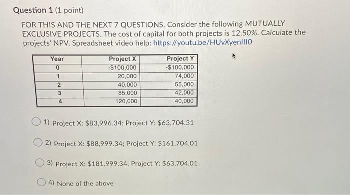  Question 1 (1 point) FOR THIS AND THE NEXT 7 QUESTIONS.