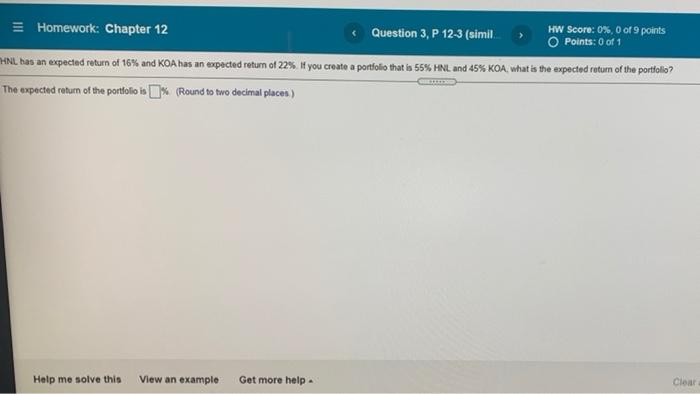  3 Homework: Chapter 12 Question 3, P 12-3 (simil HW Score: