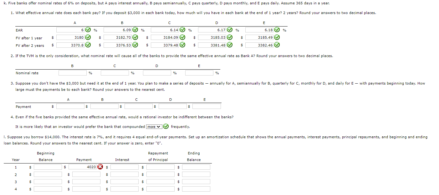 Please solve the questions below: large must the payments be to each