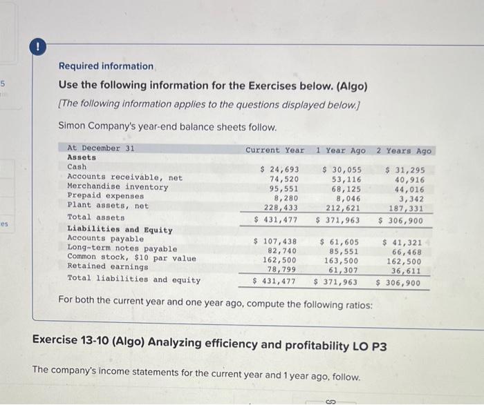  Required information Use the following information for the Exercises below. (Algo)