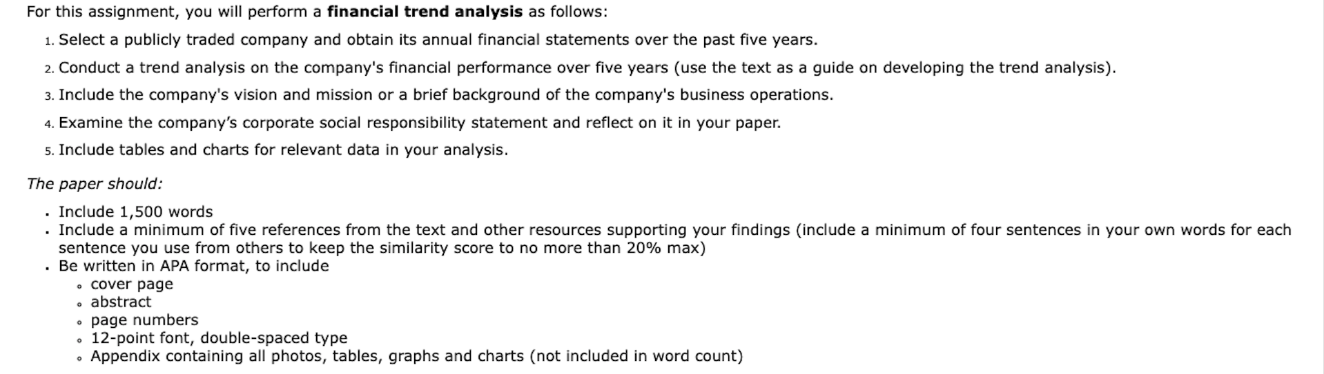  For this assignment, you will perform a financial trend analysis as