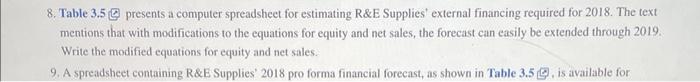  8. Table 3.5 [Q presents a computer spreadsheet for estimating R\&E