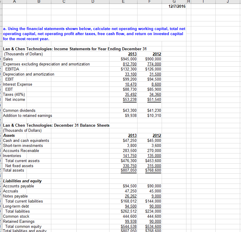 A B D E F H G 12/7/2016 a. Using the