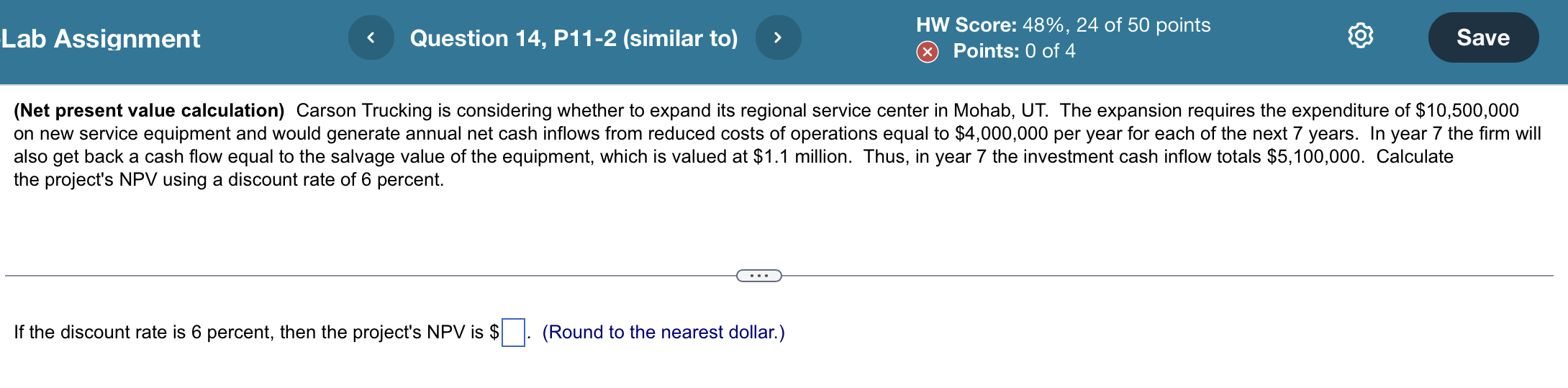  (Net present value calculation) Carson Trucking is considering whether to expand