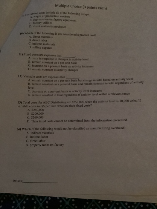  Anwser all multiple choice Multiple Choice (3 points each) 0 costs