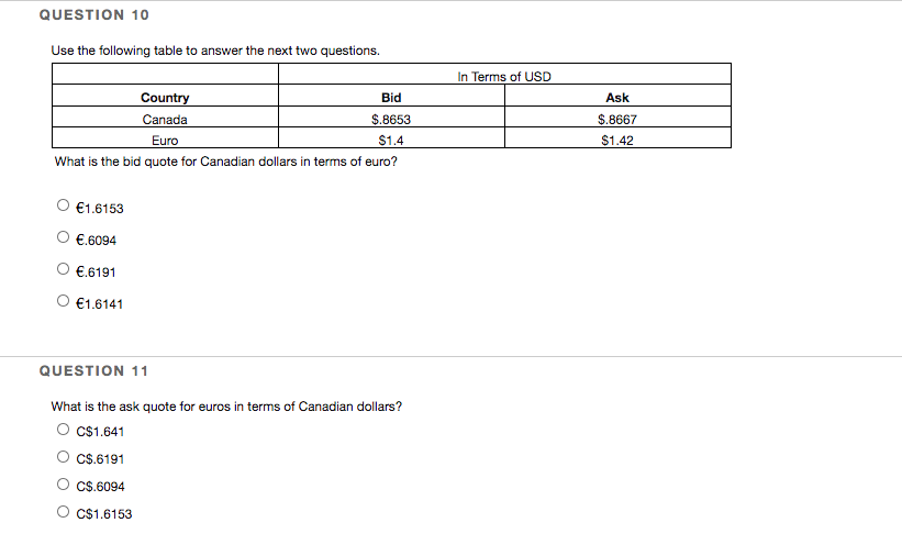  QUESTION 10 Use the following table to answer the next two