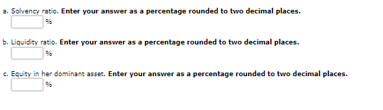 Balance Sheet a. Solvency ratio. Enter your answer as a percentage rounded