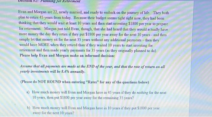 more now? Assume that your grandmother wants to give you generous gift.