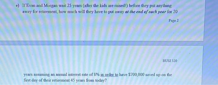cash flows you would like to receive: Option A: Receive a one-time