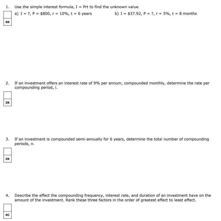  Interest 1. Use the simple interest formula, I = Prt to