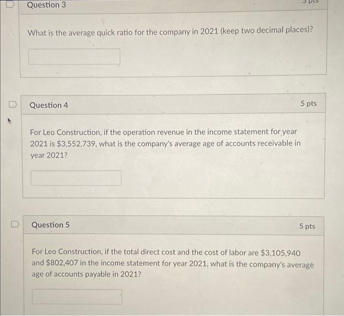 for the company in 2021 (keep two decimal places)? Question 4 5
