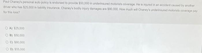 Please answer all the questions. Paul Chaney's personal auto policy is endorsed