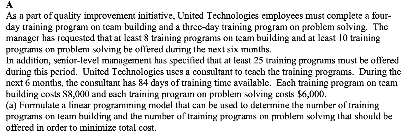 I DO NOT NEED THE LINEAR PROGRAMMING MODEL (a) - ONLY