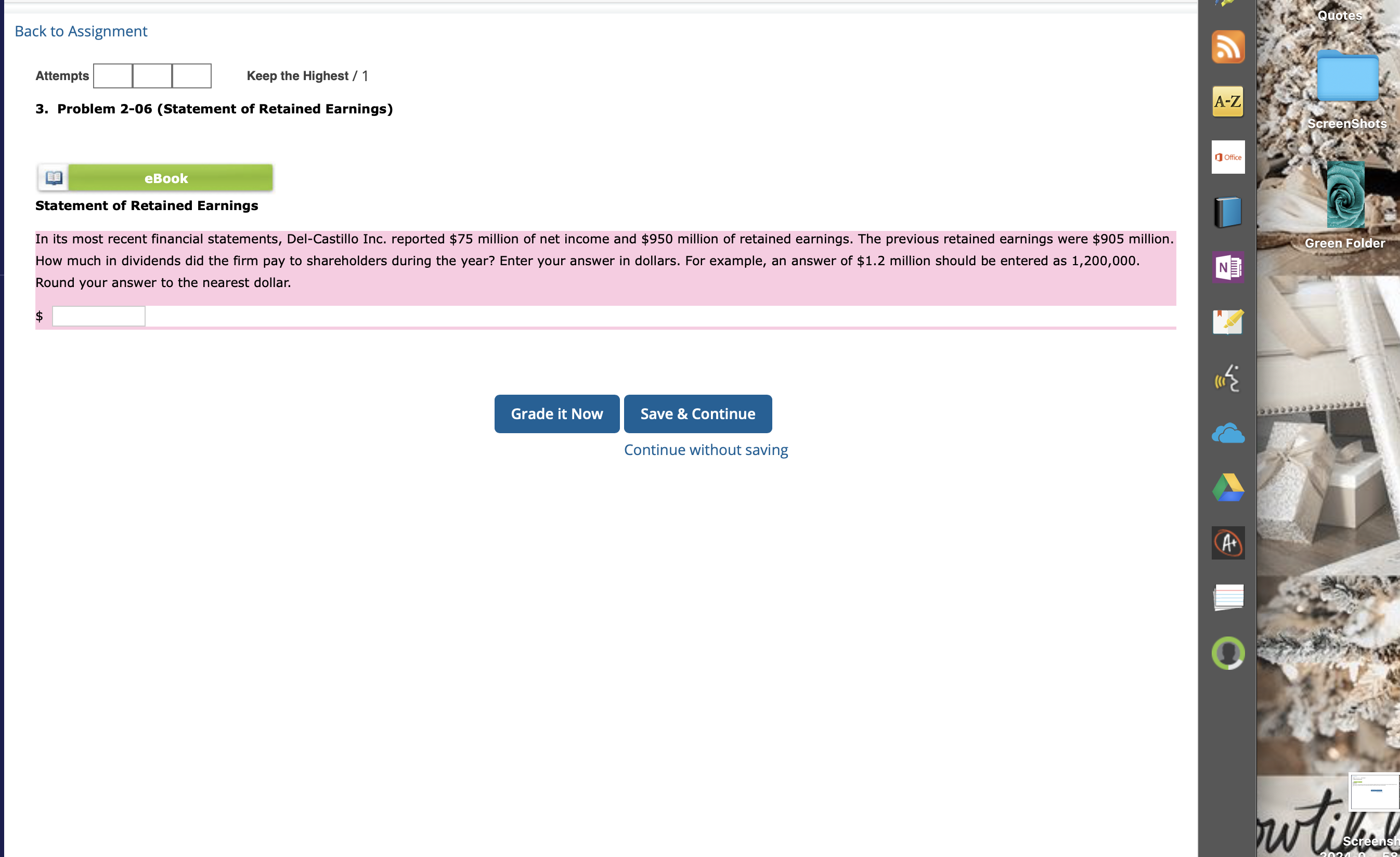  Back to Assignment Attempts Problem 2-06(Statement of Retained Earnings) E Statement