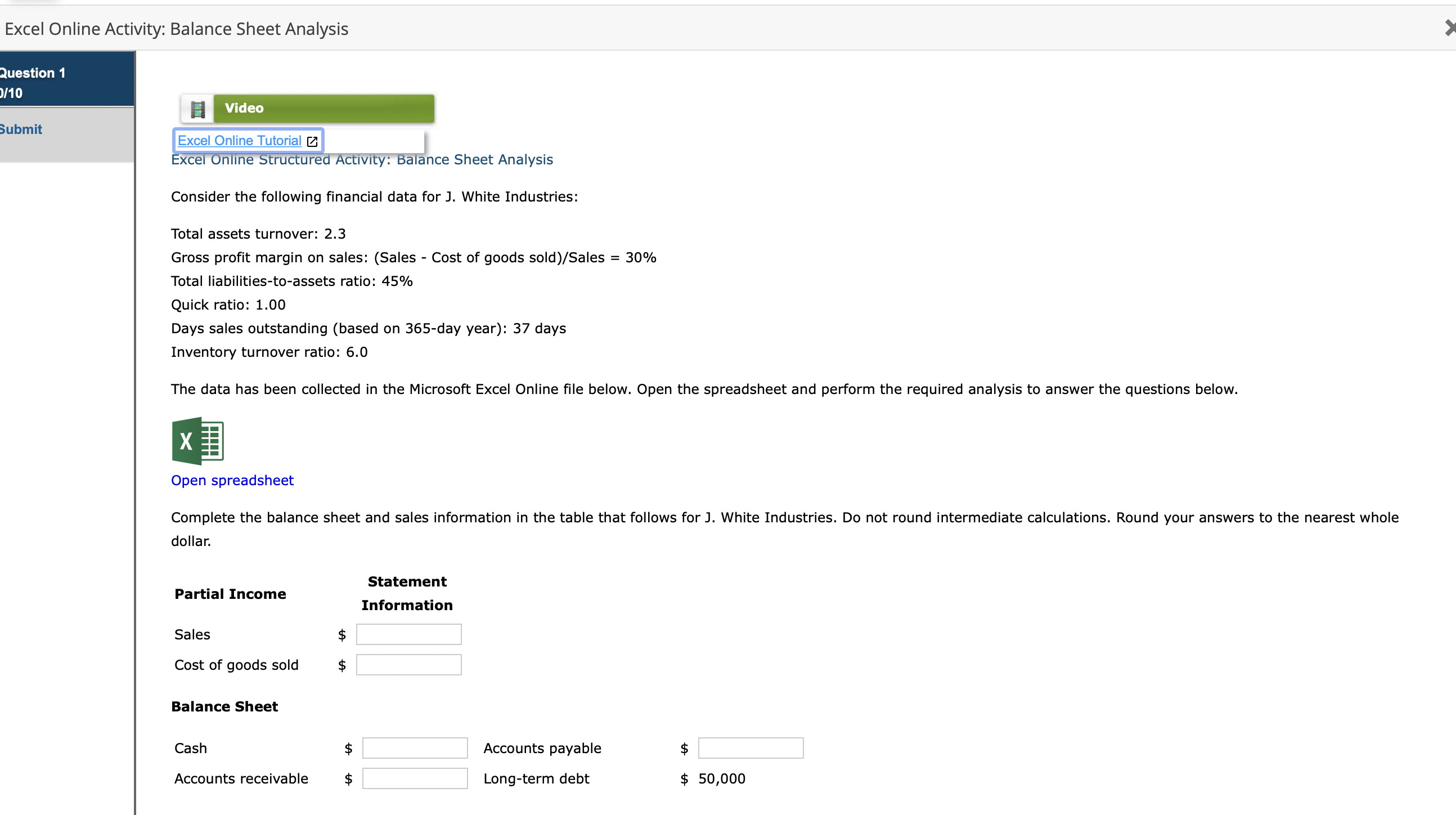 Excel Online Activity: Balance Sheet Analysis Question 1 /10 Submit Excel