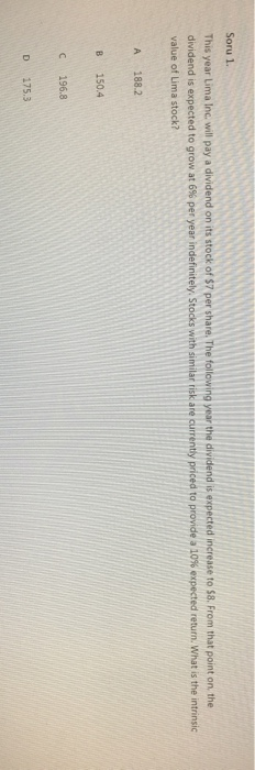  Soru 1. This year Lima Inc. will pay a dividend on