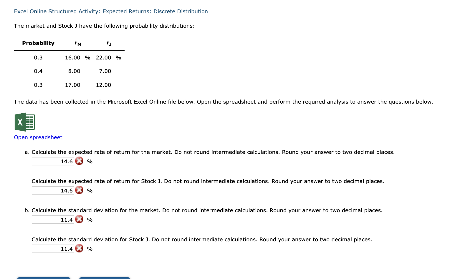 Excel Online Structured Activity: Expected Returns: Discrete Distribution The market and