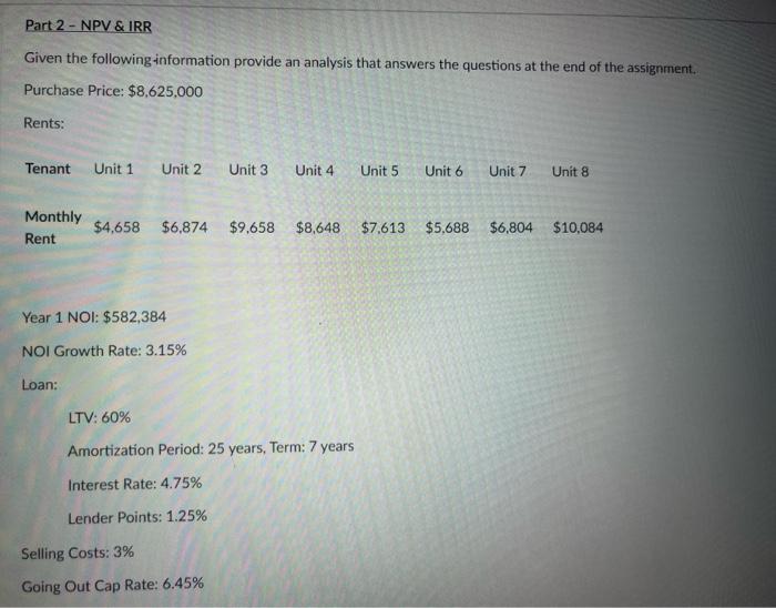 SOLVE THE QUESTION ON EXCEL AND SHOW FORMULAS!!! Given the following -