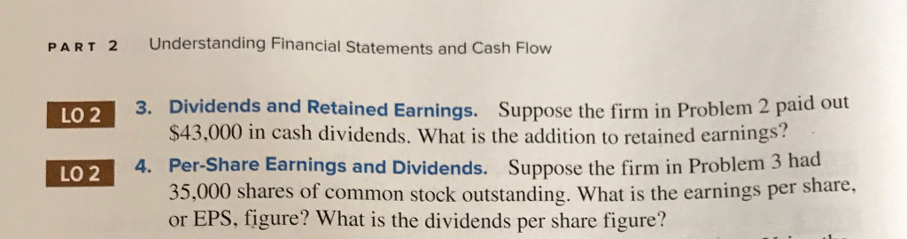  Answer Question #4 & show work please Dividends and Retained Earnings.