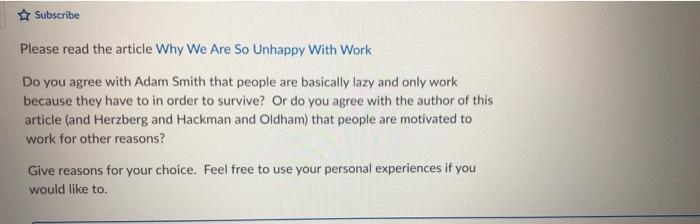  Subscribe Please read the article Why We Are So Unhappy with