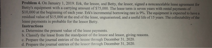 that the residual value of $15,000 at the end of the lease