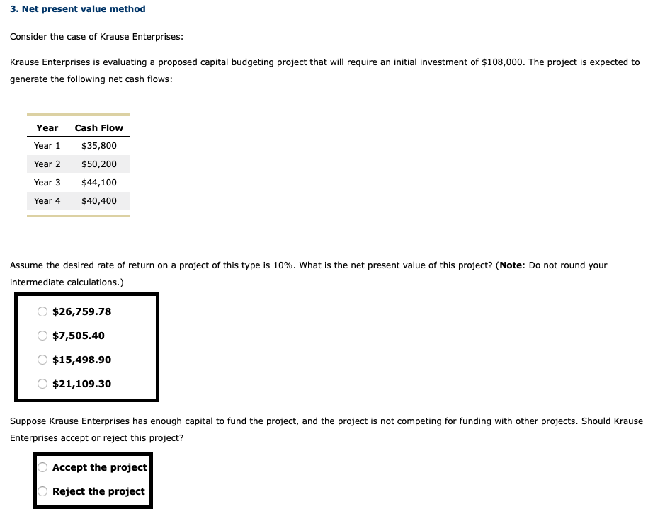 3. Net present value method Consider the case of Krause Enterprises: