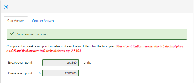 Corporation has collected the following information after its first year of sales.