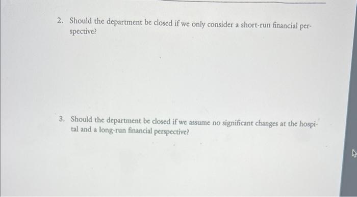 statement and making shortrun and long-run decisions about closing he Metropolitan Hospital
