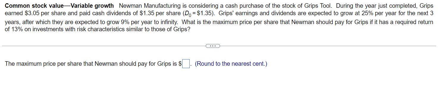 please answer ASAP Common stock value-Variable growth Newman Manufacturing is considering a