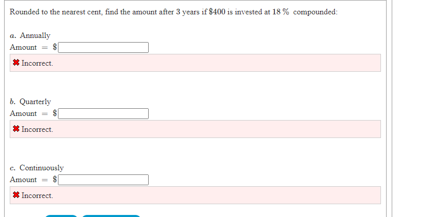  Rounded to the nearest cent, find the amount after 3 years