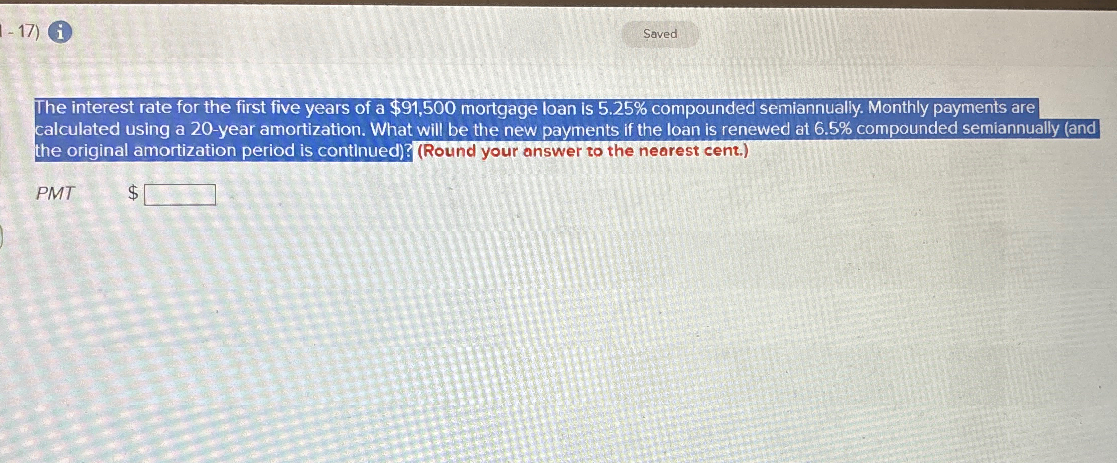  -17) The interest rate for the first five years of a