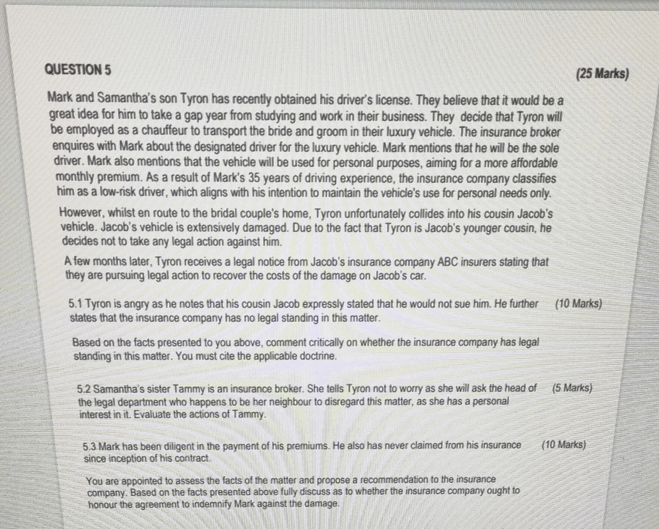  QUESTION 5 (25 Marks) Mark and Samantha's son Tyron has recently