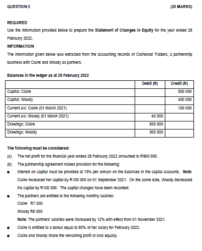  QUESTION 2 [20 MARKS] REQUIRED Use the information provided below to